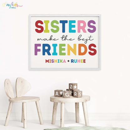 Sisters Make the Best Friends Wall Art (Framed)