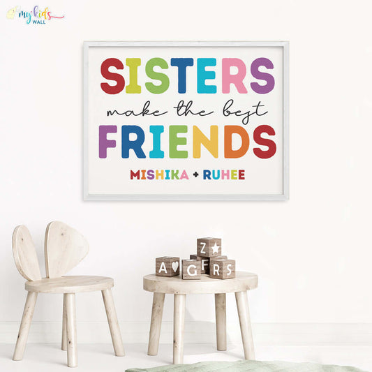 Sisters Make the Best Friends Wall Art (Framed)